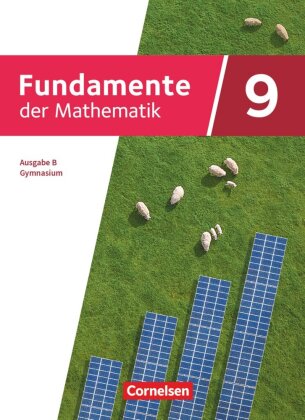 Fundamente der Mathematik - Ausgabe B ab 2024 - 9. Schuljahr