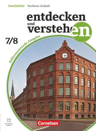 Entdecken und verstehen - Geschichtsbuch - Differenzierende Ausgabe Sachsen-Anhalt - Ausgabe ab 2024 - Band 2: 7./8. Schuljahr