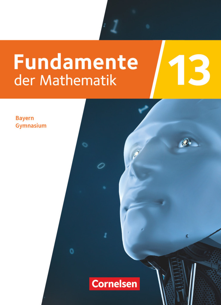 Fundamente der Mathematik - Bayern - 2023 - 13. Jahrgangsstufe main product photo