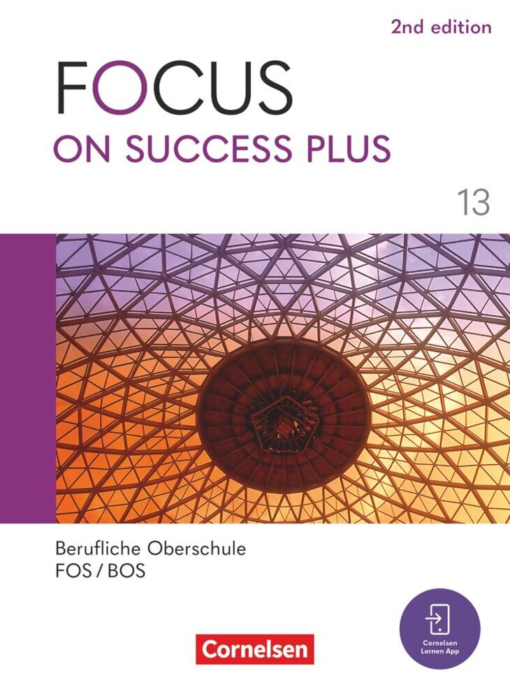 Focus on Success PLUS - Berufliche Oberschule: FOS/BOS 2024 - B2/C1: 13. Jahrgangsstufe main product photo