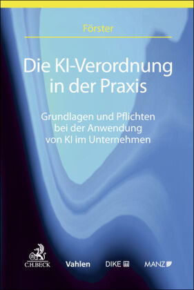 Die KI-VO in der Praxis