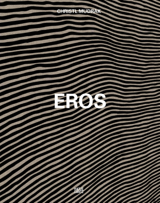 Christl Mudrak. Eros - Performative Malerei, partizipative Kunst und kollaborative Praxis. Bilingual (Deutsch/Englisch)