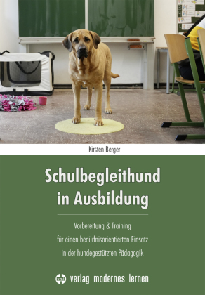 Schulbegleithund in Ausbildung, m. 1 Beilage