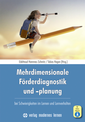 Mehrdimensionale Förderdiagnostik und -planung bei Schwierigkeiten im Lernen und Lernverhalten, m. 1 Beilage