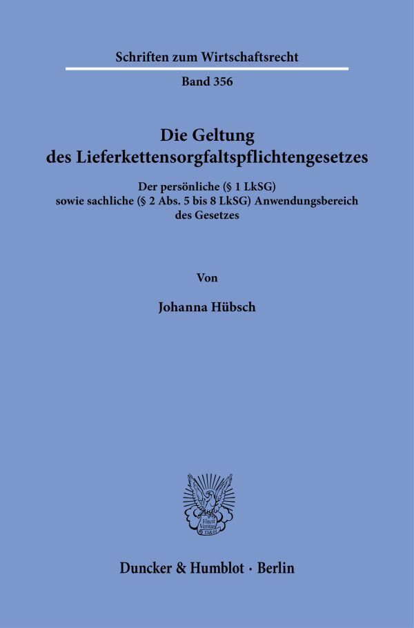 Die Geltung des Lieferkettensorgfaltspflichtengesetzes main product photo