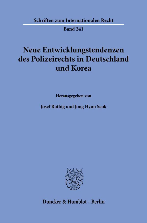 Neue Entwicklungstendenzen des Polizeirechts in Deutschland und Korea main product photo