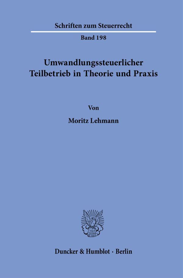 Umwandlungssteuerlicher Teilbetrieb in Theorie und Praxis main product photo