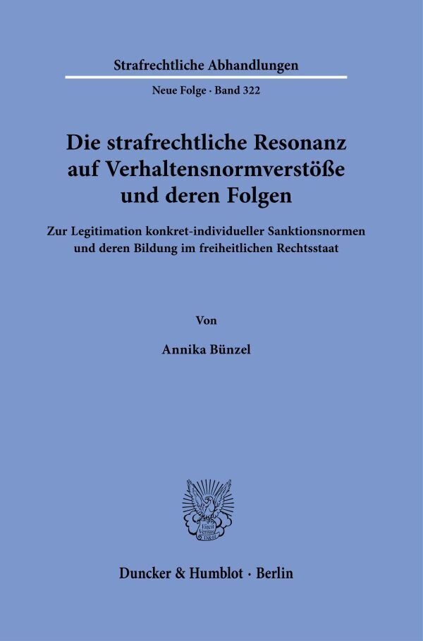 Die strafrechtliche Resonanz auf Verhaltensnormverstöße und deren Folgen main product photo