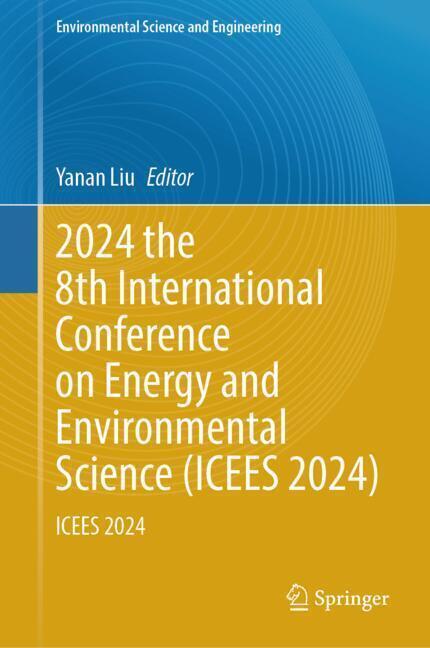 2024 the 8th International Conference on Energy and Environmental Science (ICEES 2024) main product photo