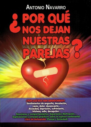 ¿por Qué Nos Dejan Nuestras Parejas?