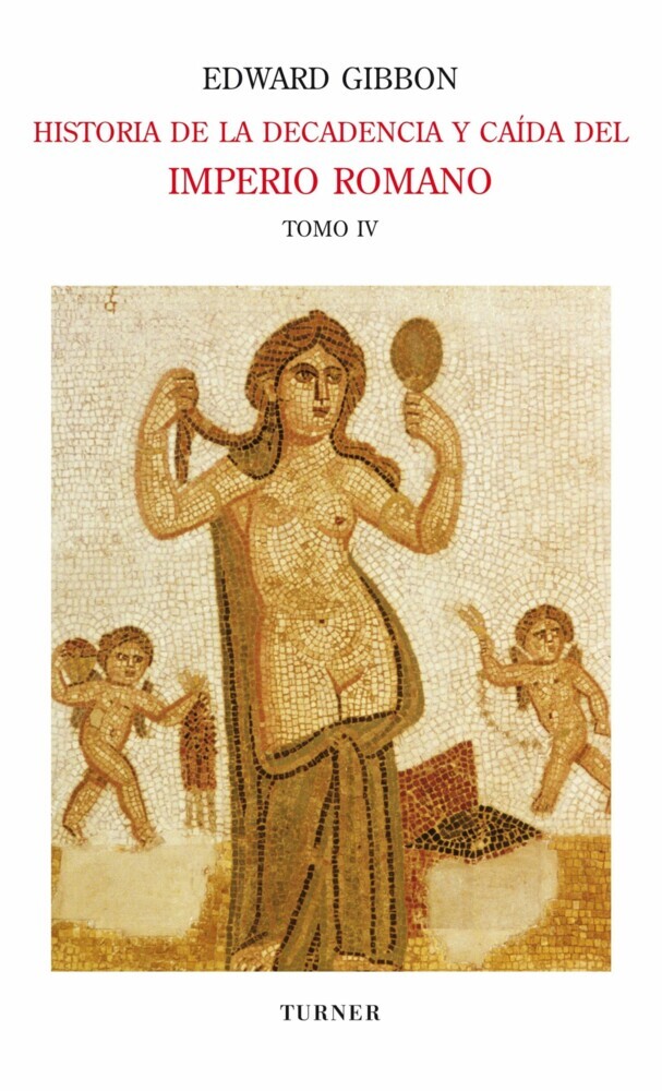 Historia de la decadencia y caída del Imperio Romano. Tomo IV main product photo