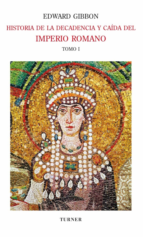 Historia de la decadencia y caída del Imperio Romano. Tomo I main product photo
