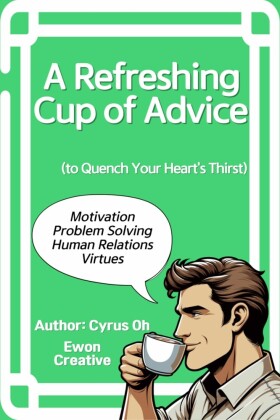 A refreshing cup of advice