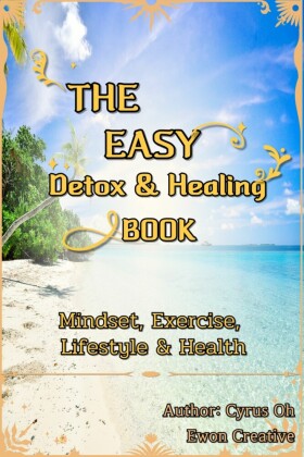 The easy detox & healing book
