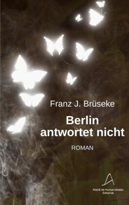 Berlin antwortet nicht