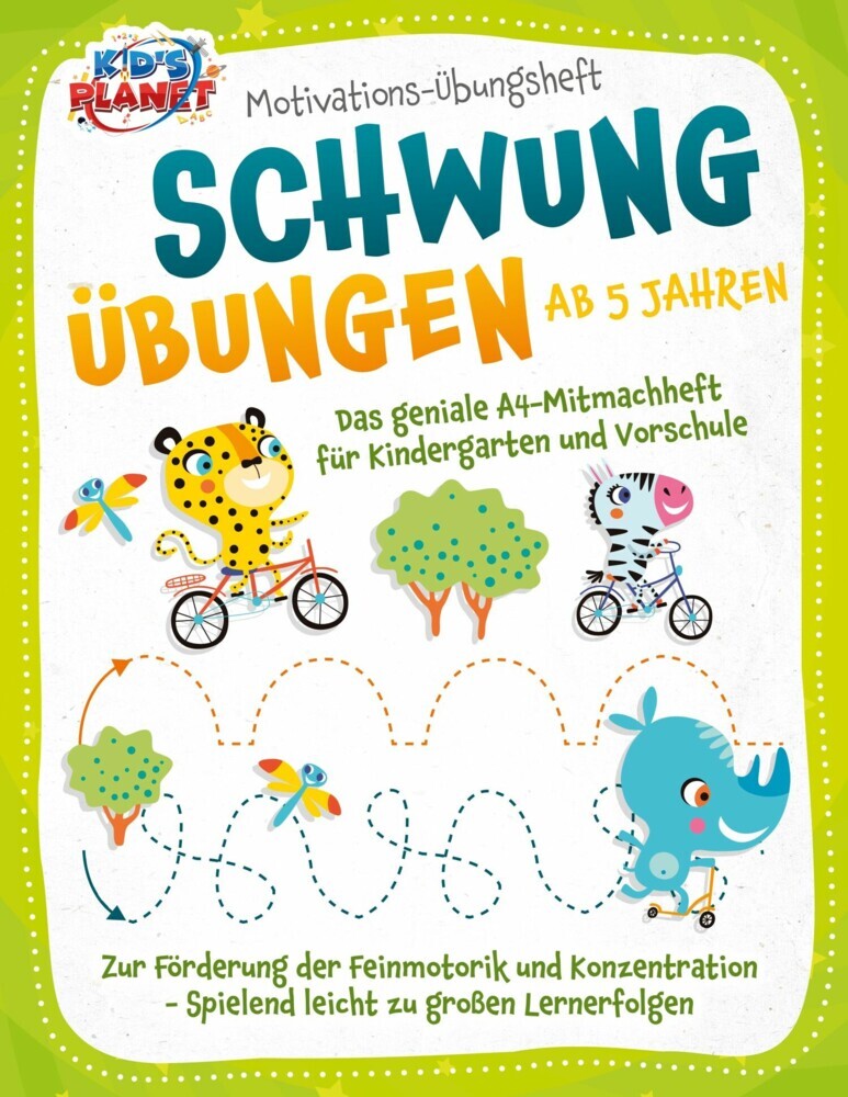 Motivations-Übungsheft! Schwungübungen ab 5 Jahren: Das geniale A4-Mitmachheft für Kindergarten und Vorschule zur Förderung der Feinmotorik und Konzentration - Spielend leicht zu großen Lernerfolgen main product photo