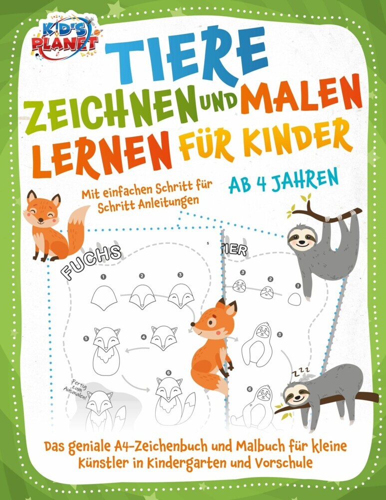 Tiere zeichnen und malen lernen für Kinder ab 4 Jahren - Mit einfachen Schritt für Schritt Anleitungen: Das geniale A4-Zeichenbuch und Malbuch für kleine Künstler in Kindergarten und Vorschule main product photo