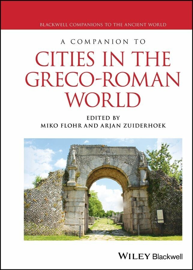 A Companion to Cities in the Greco-Roman World main product photo