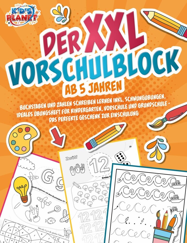 Der XXL-Vorschulblock ab 5 Jahren: Buchstaben und Zahlen schreiben lernen inkl. Schwungübungen. Ideales Übungsheft für Kindergarten, Vorschule und Grundschule - Das perfekte Geschenk zur Einschulung main product photo