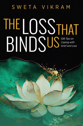 The Loss That Binds Us