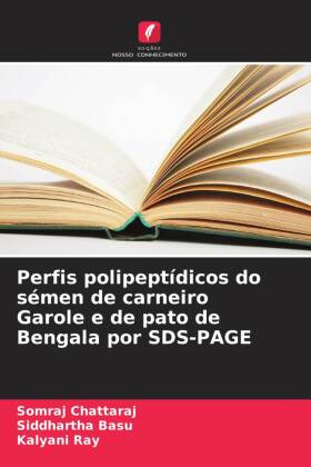 Perfis polipeptídicos do sémen de carneiro Garole e de pato ...