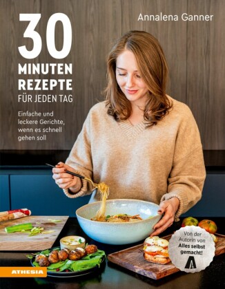 30-Minuten-Rezepte für jeden Tag