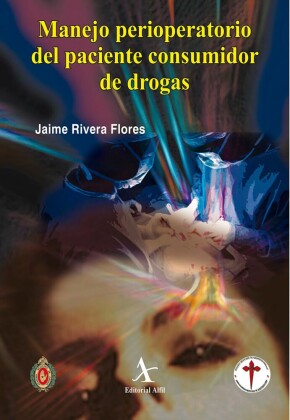 Manejo perioperatorio del paciente consumidor de drogas