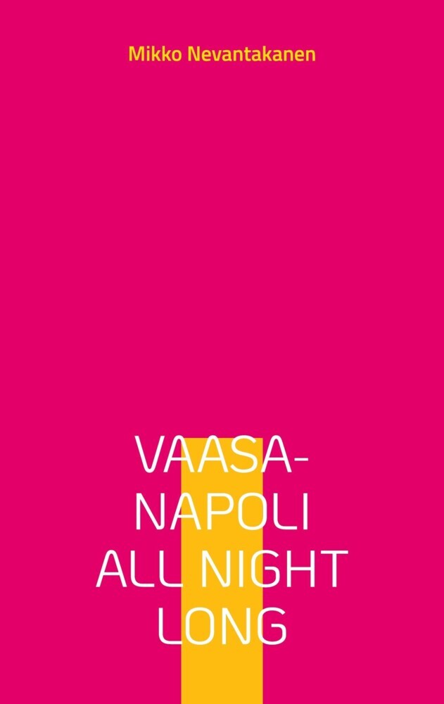 Vaasa-Napoli all night long main product photo