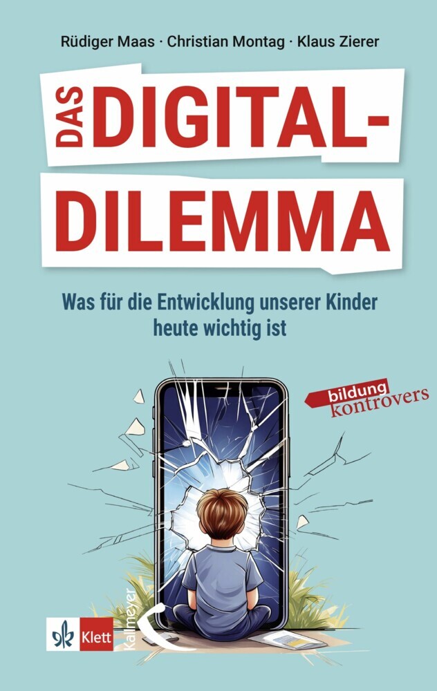 Das Digital-Dilemma: Was für die Entwicklung unserer Kinder heute wichtig ist main product photo