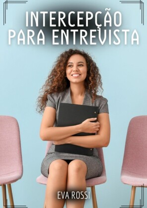 Intercepção para Entrevista