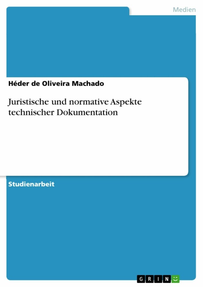 Juristische und normative Aspekte technischer Dokumentation main product photo