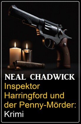 Inspektor Harringford und der Penny-Mörder: Krimi