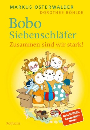 Bobo Siebenschläfer: Zusammen sind wir stark!