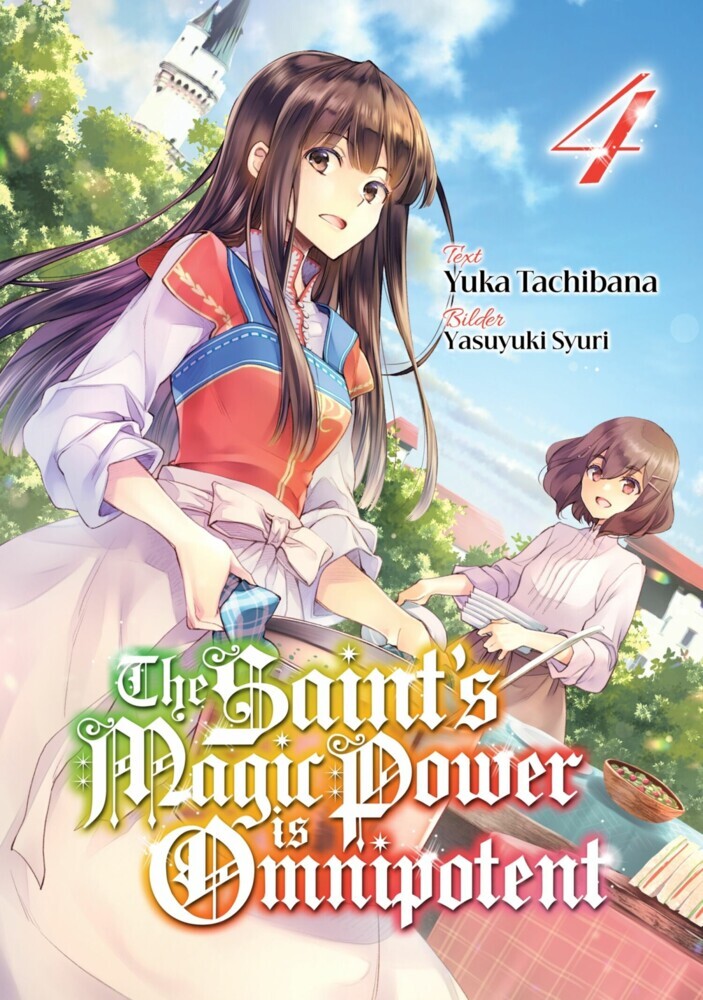 The Saint's Magic Power is Omnipotent (Deutsche Light Novel): Band 4 main product photo