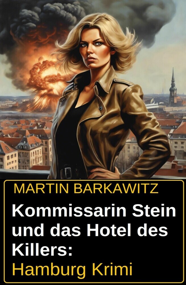 Kommissarin Stein und das Hotel des Killers: Hamburg Krimi main product photo