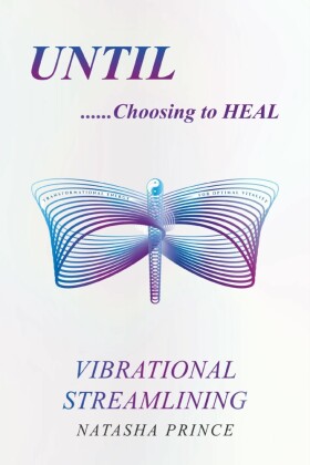 Until......Choosing to Heal