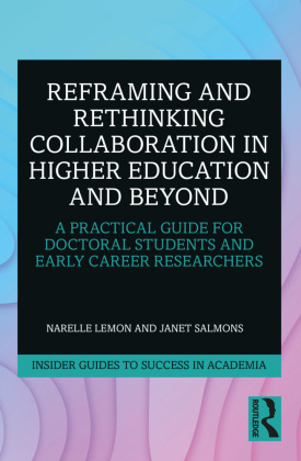 Reframing and Rethinking Collaboration in Higher Education and...