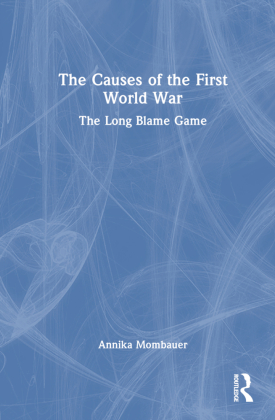 The Causes of the First World War