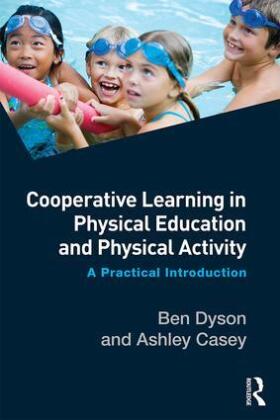 Cooperative Learning in Physical Education and Physical Activity
