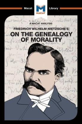 An Analysis of Friedrich Nietzsche's On the Genealogy of ...