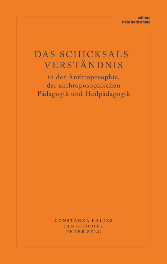 Das Schicksalsverständnis in der Anthroposophie, der anthroposophischen Pädagogik und Heilpädagogik main product photo