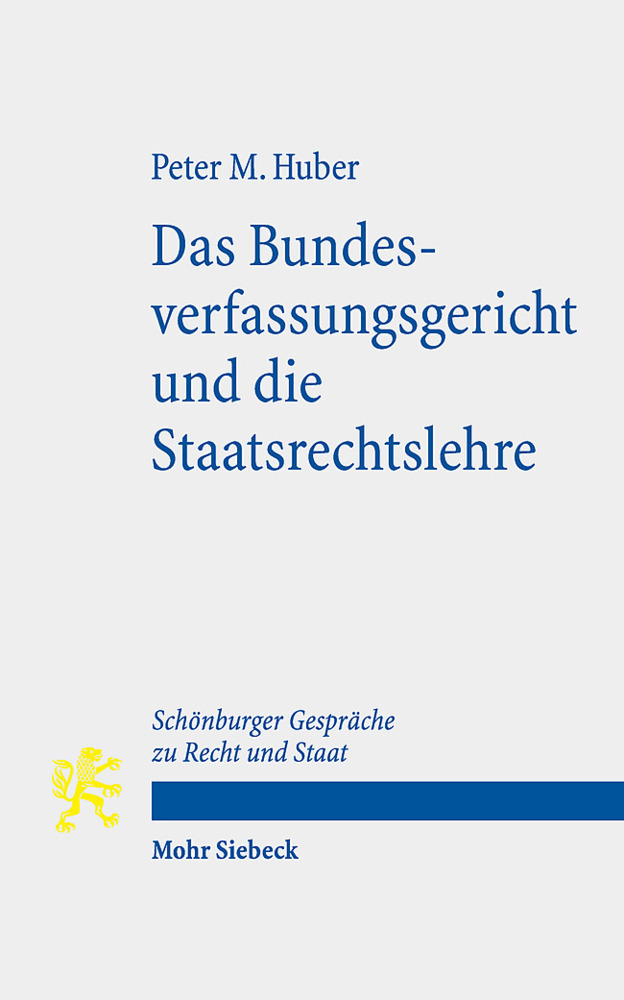 Das Bundesverfassungsgericht und die Staatsrechtslehre main product photo