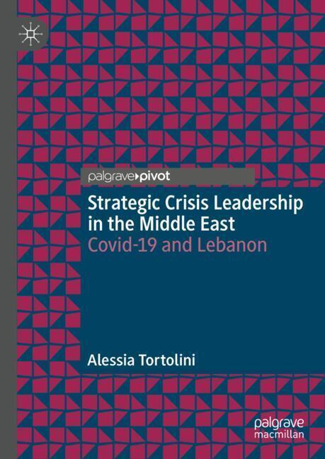Strategic Crisis Leadership in the Middle East main product photo