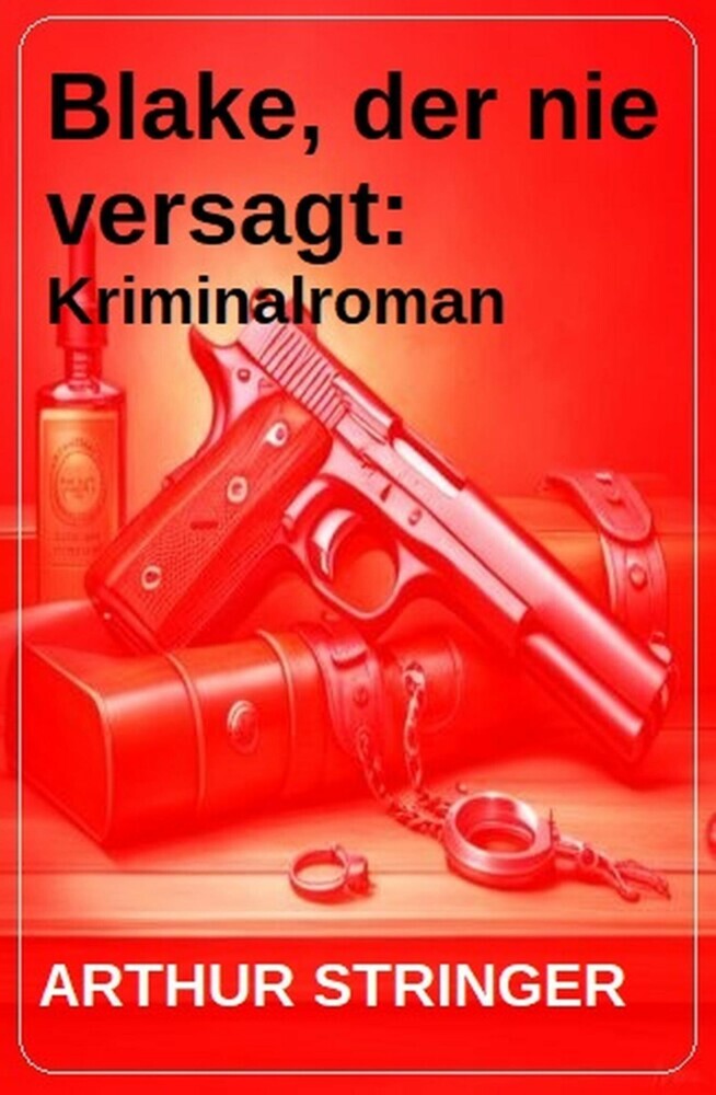 Blake, der nie versagt: Kriminalroman main product photo