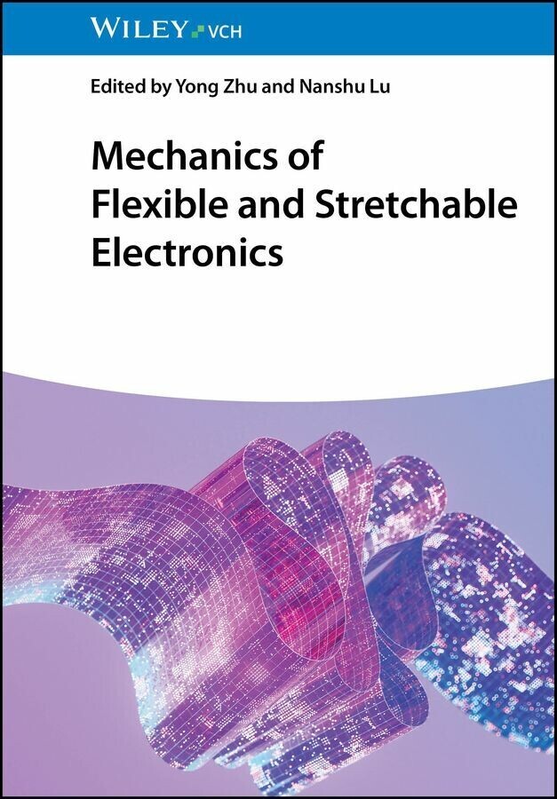 Mechanics of Flexible and Stretchable Electronics main product photo