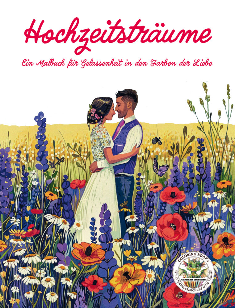 Hochzeitsträume - Ein Malbuch für Gelassenheit in den Farben der Liebe main product photo