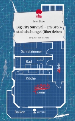 Big City Survival - Im Großstadtdschungel (über)leben. Life ...