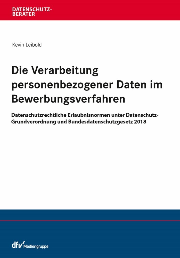 Die Verarbeitung personenbezogener Daten im Bewerbungsverfahren main product photo
