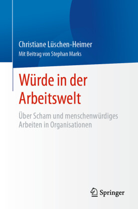 Würde in der Arbeitswelt