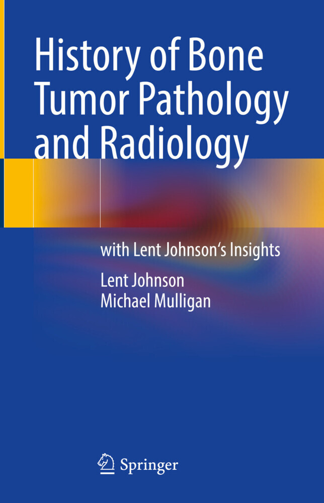 History of Bone Tumor Pathology and Radiology main product photo